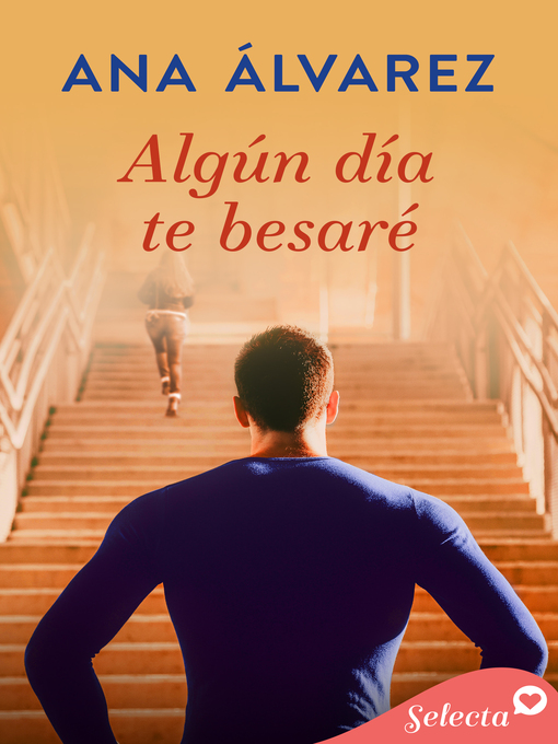 Detalles del título Algún día te besaré (Besos en Richmond 1) de Ana Álvarez - Disponible